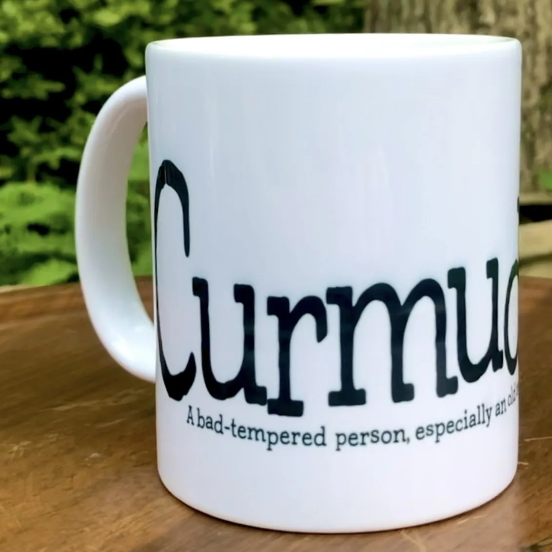 Cup: The Curmudgeon Coffee Mug